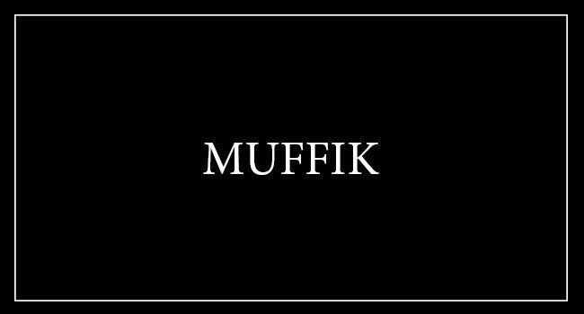  MUFFIK